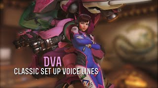 Dva’s Set Up Voice Lines  Overwatch Classic [upl. by Tye]