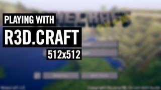 Playing Minecraft w R3DCRAFT Default Realism 512x512 [upl. by Grata313]