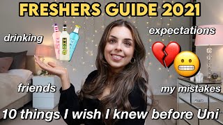 10 THINGS I WISH I KNEW BEFORE STARTING UNIVERSITY  Freshers Guide 2021  What you need to know [upl. by Woodsum189]