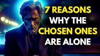 This Is Why Chosen Ones Are Alone No Friends And No Relationship [upl. by Yekcaj]