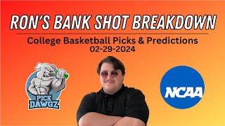 College Basketball Picks amp Predictions Today 22924  Rons Bank Shot Breakdown [upl. by Leban353]