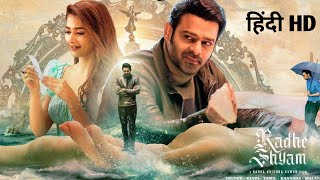 Radhe Shyam Full Movie in Hindi Dubbed Facts HD  Prabhas  Pooja Hegde [upl. by Relyuhcs274]