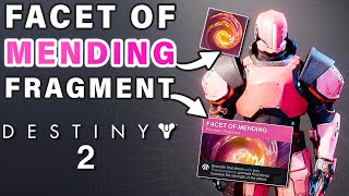 How to Get The Facet Of Mending Prismatic Fragment ► Destiny 2 [upl. by Ettelohcin]