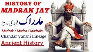 History of Madrak caste  Madrak jat gotra  Madraka jat  Tahir Farz [upl. by Airehs256]