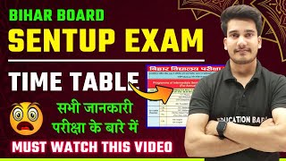 Bihar Board Sent Up Exam 2025 Class 12  Time Table  Complete Details of Sentup Exam Bihar Board [upl. by Rolando229]