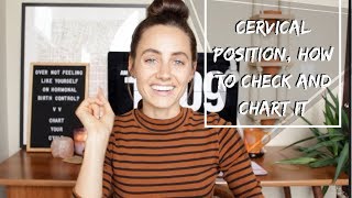 Cervical Position  How to Check  Chart It [upl. by Zadoc850]