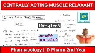 Centrally Acting Muscle Relaxant  U4 lec8  Pharmacology  D Pharm2nd Year by Eazy Pharma [upl. by Cherin]