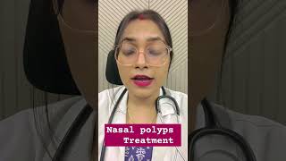 Nasal polyps Treatment in hindi  Dr Kanika Singh nasalpolyps shorts [upl. by Swartz]