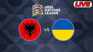 🔴LIVE  Albania Vs Ukraine  UEFA Nations League Live Football Match Today Score [upl. by Nadaba]