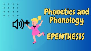 Epenthesis in English Phonetics and Phonology [upl. by Naeruat26]