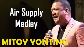 MITOY YONTING  Air Supply Medley Official Live Concert Video  4K Ultra HD [upl. by Cacie]