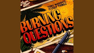 Burning Questions [upl. by Lemhar]