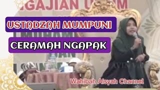 USTADZAH MUMPUNI CERAMAH NGAPAK Wahibah Aisyah [upl. by Noiramed]