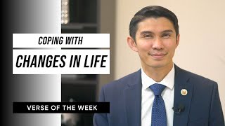 Coping With Changes In Life  Verse of the Week [upl. by Steady835]