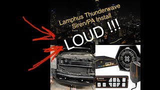 Truck PA System Install  Lamphus Thunderwave SirenPAHorn Install amp Test [upl. by Attaymik177]