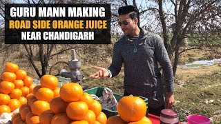 Sneak Peek  Guru Mann making Road Side Orange Juice near Chandigarh INDIA [upl. by Eifos836]