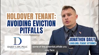 Holdover Rent Explained Avoiding Eviction Pitfalls with Jonathon Daily  LandlordTenant Law [upl. by Nireil]