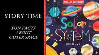 Solar System by Jill McDonald  Read Aloud  Age 14 story time  A cheerful intro to outer space [upl. by Anneres279]