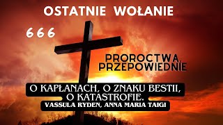 OSTATNIE WOŁANIE  PROROCTWA I PRZEPOWIEDNIE Czas na Ostateczne Decyzje Apokaliptyczny Znak [upl. by Rehpotsyrhc]