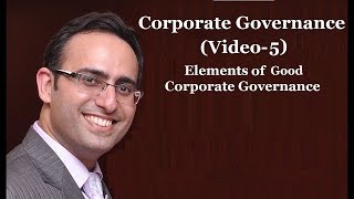 Introduction to Corporate Governance Video5 Elements Of Good Corporate Governance [upl. by Arihay]