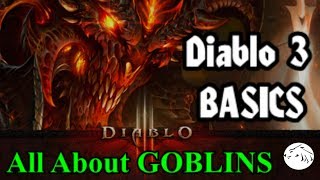 Diablo 3 Basics 2  All about Goblins  variations loot farming routes [upl. by Pierette]