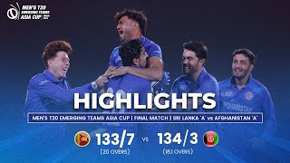 Sri Lanka A vs Afghanistan A  Mens T20 Emerging Teams Asia Cup  Final [upl. by Boigie]