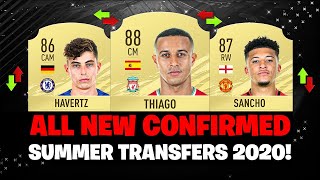 ALL NEW CONFIRMED SUMMER TRANSFERS 2020  FT HAVERTZ SANCHO THIAGO etc [upl. by Takashi938]