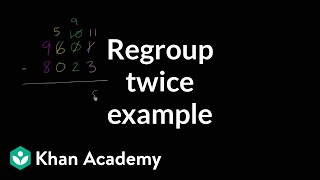 Regrouping borrowing twice example  Addition and subtraction  Arithmetic  Khan Academy [upl. by Caton188]