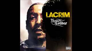 Lacrim  16  Outro Toujours le même [upl. by Aihsenat776]