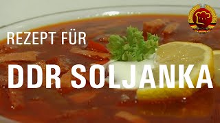 Das Original DDR Soljanka wie früher kochen mit diesem leckeren DDR Rezept [upl. by Eniluj212]