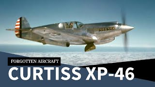 American Spitfire the Curtiss XP46 “Kittihawk” [upl. by Yud46]