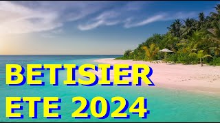 BETISIER ETE 2024 [upl. by Allicserp]