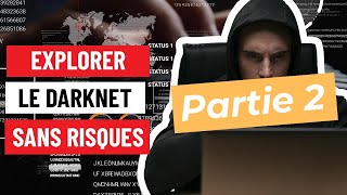 Explorer le darknet sans risque  Formation Complète  Partie 2 [upl. by Melony]