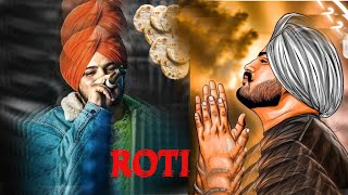 ROTI SONG BY SIDHU MOOSE WALA SLOWED amp REVERB 2024 SIDHU letest punjabi song [upl. by Ecirtal]