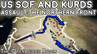 US SOF amp Kurds Assault the Northern Front  Operation Iraqi Freedom  Animated [upl. by Celinda]