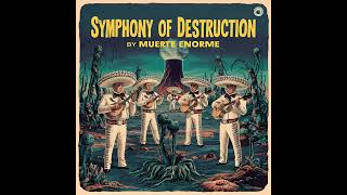 Muerte Enorme  Symphony of Destruction Sinfonía de la Destrucción 1967 megadeth aicover [upl. by Dorca892]