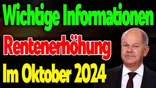 Rentenanpassung 2024 Wichtige Infos zur Erhöhung ab Oktober [upl. by Merton]