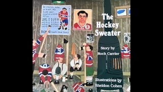 The Hockey Sweater by Roch Carrier and Sheldon Cohen retold by Bob [upl. by Ahseila]