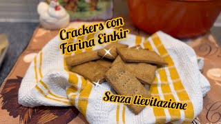 CRACKERS CON IL FARRO PIUANTICO DEL MONDO 🌾 senza lievito ✨🥨Profumo di Pane🥨✨ [upl. by Kyla631]