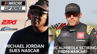 Michael Jordan Sues NASCAR  Aric Almirola Retiring From NASCAR [upl. by Akemyt125]