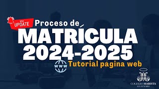 Tutorial Proceso de Matrícula 20242025 Para Web [upl. by Athalla375]