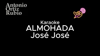 Almohada karaoke Jose Jose karaokeaor [upl. by Naylor931]