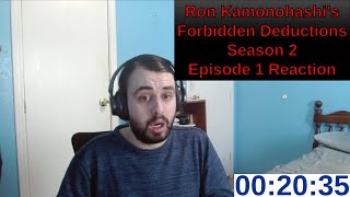 Ron Kamonohashis Forbidden Deductions Season 2 Episode 1 Reaction  ANIME REACTION [upl. by Lundquist]