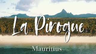 La Pirogue  4K  Mauritius [upl. by Milli116]