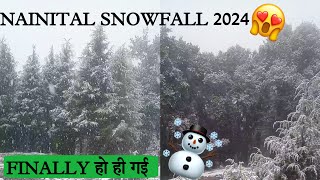 NAINITAL SNOWFALL 2024  FINALLY 😍❄️  SNOWFALL IN NAINITAL 2024 [upl. by Haodnanehs]