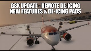 GSX Updated  Remote DeIceing amp New Features  MSFS 2020 [upl. by Seve]