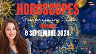 Horoscopes du dimanche 8 septembre 2024 [upl. by Gawlas953]