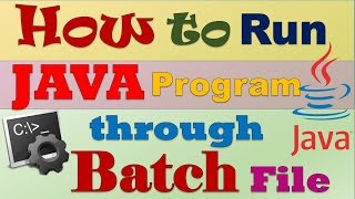 How to Run Your Java Program Through Batch file bat [upl. by Domash783]