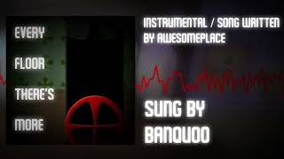 Dandys World Original Song Every Floor Theres More  By Awesomeplace Feat Banquo0 [upl. by Pamela]