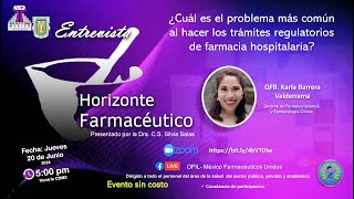 Entrevista Horizonte Farmacéutico presentado por la Dra Silvia Salas [upl. by Mensch]